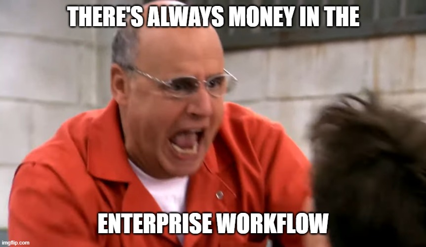 Michael, there's always money in enterprise